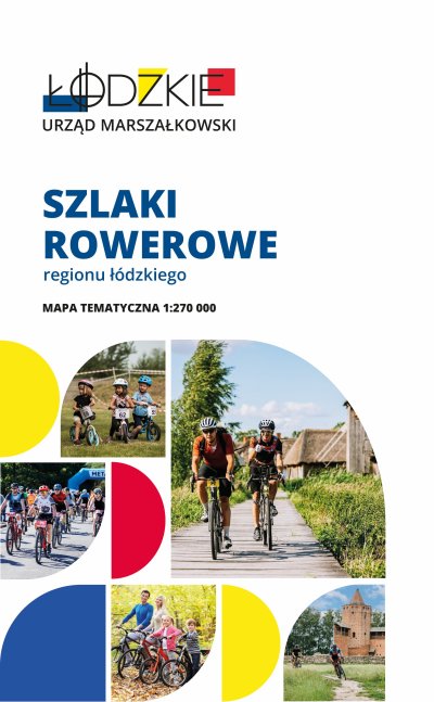 Szlaki rowerowe regionu ł&oacute;dzkiego