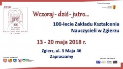 100-lecie Zakładu Kształcenia Nauczycieli w Zgierzu