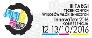 Zapraszamy na III Targi Technicznych Wyrobów Włókienniczych 12-13.10.2016 r.