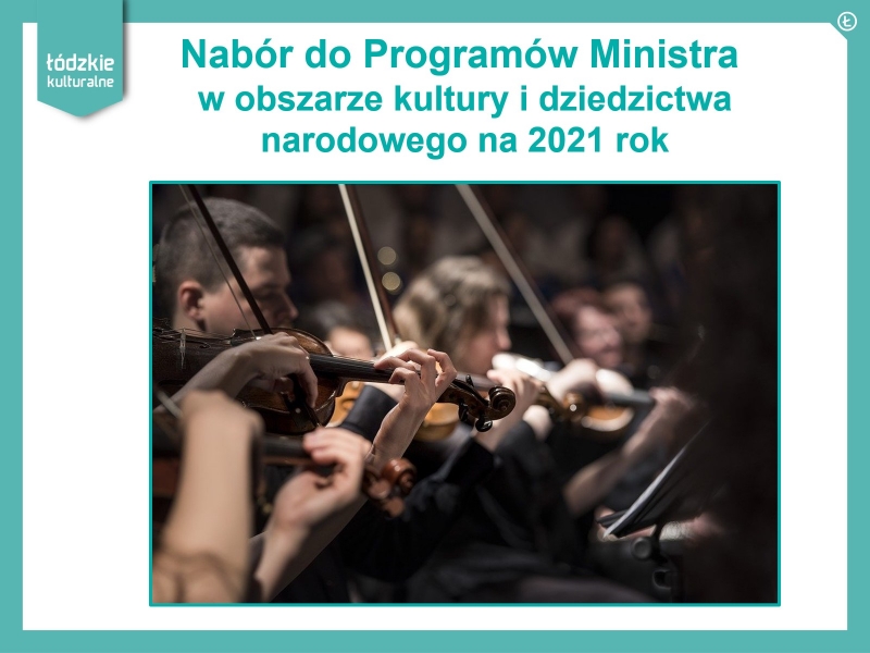Nabór do Programów Ministra w obszarze kultury i dziedzictwa narodowego na 2021 rok.