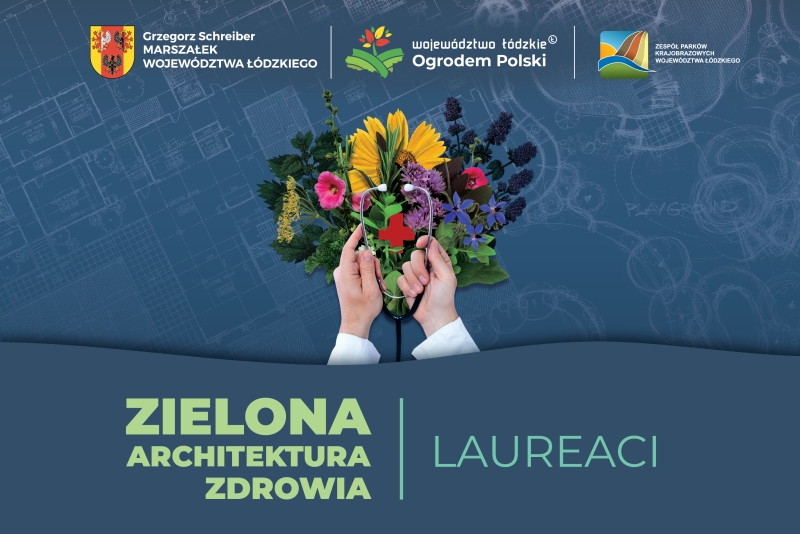 Ogłoszenie wyników konkursu &quot;Zielona Architektura Zdrowia&quot;