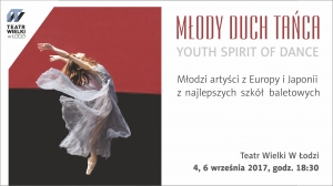 Międzynarodowy projekt artystyczny &quot;Młody Duch Tańca&quot; w Teatrze Wielkim w Łodzi