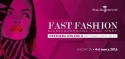 Zapraszamy na Międzynarodowe Targi Mody FAST FASHION w Ptak Fashion City!