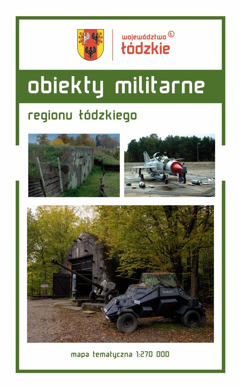 Obiekty militarne regionu łódzkiego