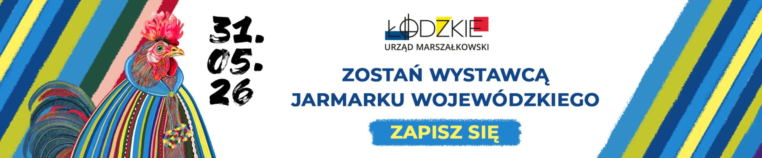 Zgłoszenie wystawc&oacute;w na jarmark wojew&oacute;dztwa ł&oacute;dzkiego
