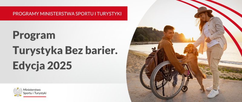 Minister Sportu i Turystyki ogłasza Program „Turystyka bez Barier”