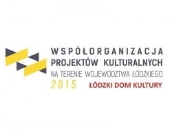 Współorganizacja projektów kulturalnych na terenie województwa łódzkiego - konkurs