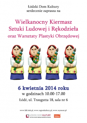 Wielkanocny Kiermasz sztuki ludowej i rękodzieła