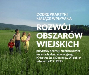 Dobre praktyki mające wpływ na rozwój obszarów wiejskich