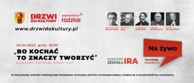 „Bo kochać to znaczy tworzyć” - Koncert Patroni Roku 2021