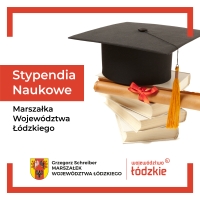 Zarząd Województwa Łódzkiego ogłasza nabór wniosków o przyznanie jednorazowych stypendiów naukowych Marszałka Województwa Łódzkiego w 2023 roku