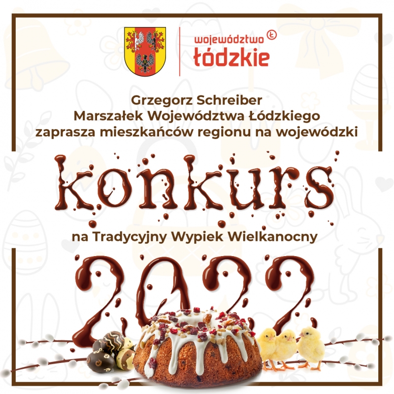Wojewódzki Konkurs pn. „Tradycyjny Wypiek Wielkanocny - 2022”
