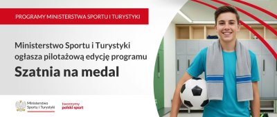 Program Szatnia na medal ogłoszony