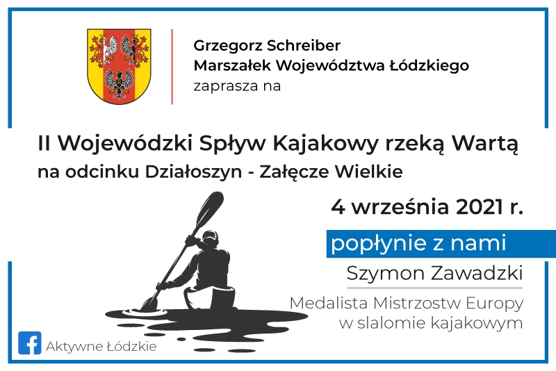 Wojewódzki Spływ Kajakowy Rzeką Wartą z Szymonem Zawadzkim