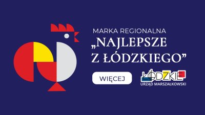 Marka Regionalna "Najlepsze z Ł&oacute;dzkiego"