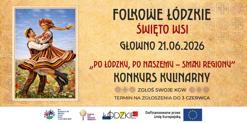 KGW, pokażcie smaki Ł&oacute;dzkiego!  Konkurs kulinarny &bdquo;Po ł&oacute;dzku, po naszemu &ndash; smaki regionu"