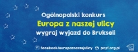 Konkurs &quot;Europa z naszej ulicy&quot;