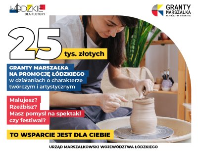 Granty Marszałka na promocję Województwa Łódzkiego  w związku z realizacją działań o charakterze twórczym i artystycznym w 2025 roku