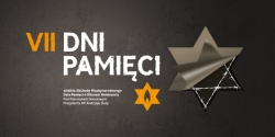 VII DNI PAMIĘCI - Międzynarodowy Dzień Pamięci o Ofiarach Holokaustu