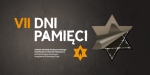 VII DNI PAMIĘCI - Międzynarodowy Dzień Pamięci o Ofiarach Holokaustu