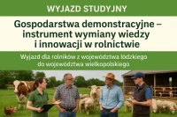Grafika promująca wyjazd studyjny pod tytułem &bdquo;Gospodarstwa demonstracyjne &ndash; instrument wymiany wiedzy i innowacji w rolnictwie&rdquo;. Na zielono-kremowym tle znajduje się tekst informujący, że wyjazd przeznaczony jest dla rolnik&oacute;w z wojew&oacute;dztwa ł&oacute;dzkiego do wojew&oacute;dztwa wielkopolskiego. W dolnej części ilustracji widać troje rolnik&oacute;w i rolniczkę rozmawiających na tle gospodarstwa z krowami, owcami i kurami.
