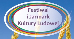 Zapraszamy na Jarmark i Festiwal Kultury Ludowej