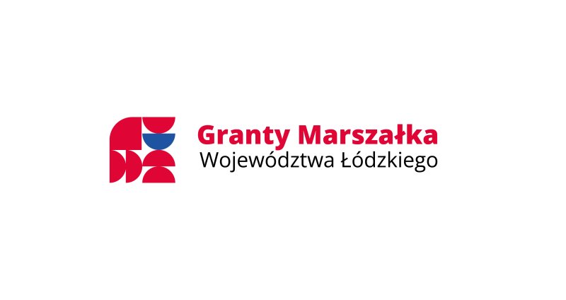Granty Marszałka na promocję Województwa Łódzkiego w związku z realizacją działań o charakterze twórczym i artystycznym w 2025 roku przyznane