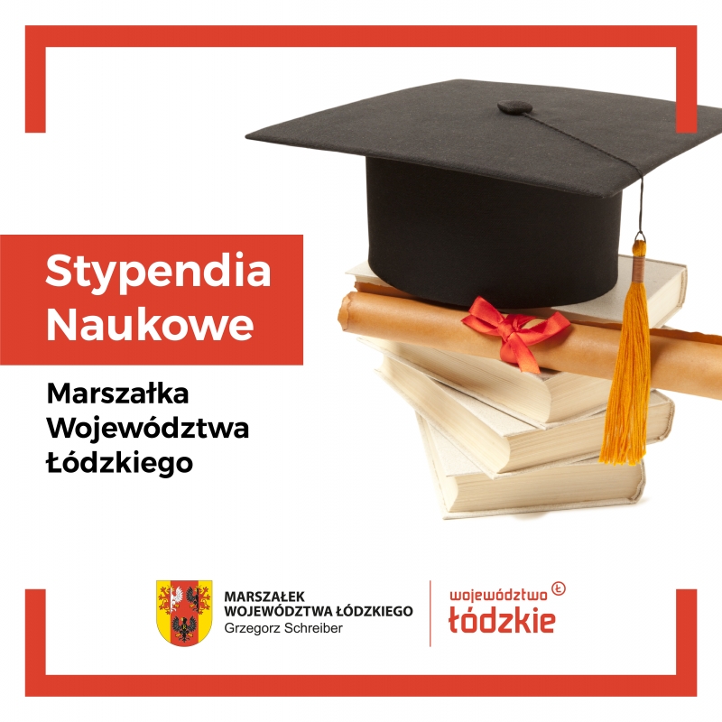 Stypendia naukowe Marszałka Województwa Łódzkiego dla uczniów i studentów w 2021 roku - przyznane!