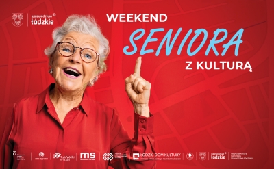 Weekend  Seniora z Kulturą