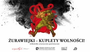 Żurawiejki - kuplety wolności!