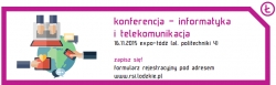 Konferencja branży Informatyka i Telekomunikacja!