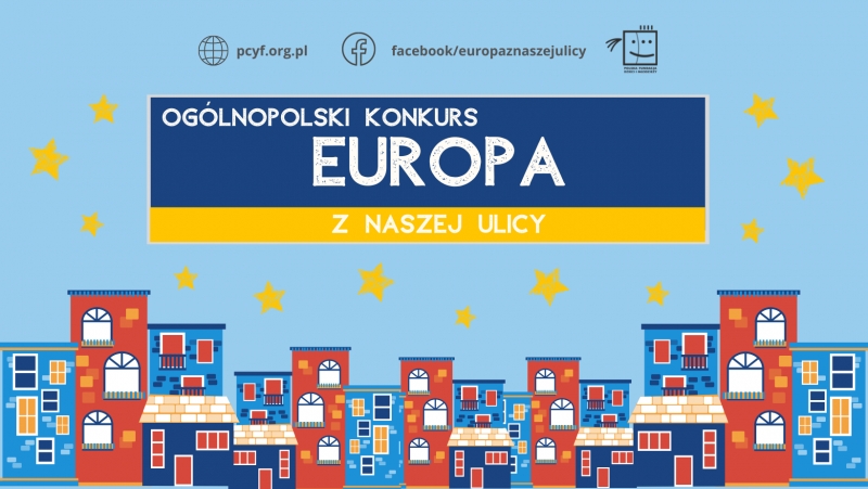 Konkurs &quot;Europa z naszej ulicy&quot;