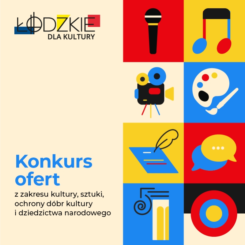 Poprawa błędów formalnych popełnionych w ofertach złożonych w pierwszym otwartym konkursie ofert na realizację zadań publicznych Województwa Łódzkiego z zakresu kultury, sztuki, ochrony dóbr kultury i dziedzictwa narodowego w 2025 roku