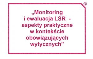 Szkolenie z monitoringu i ewaluacji LSR