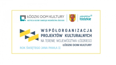 Granty na kulturę - współorganizacja projektów kulturalnych na terenie województwa łódzkiego.